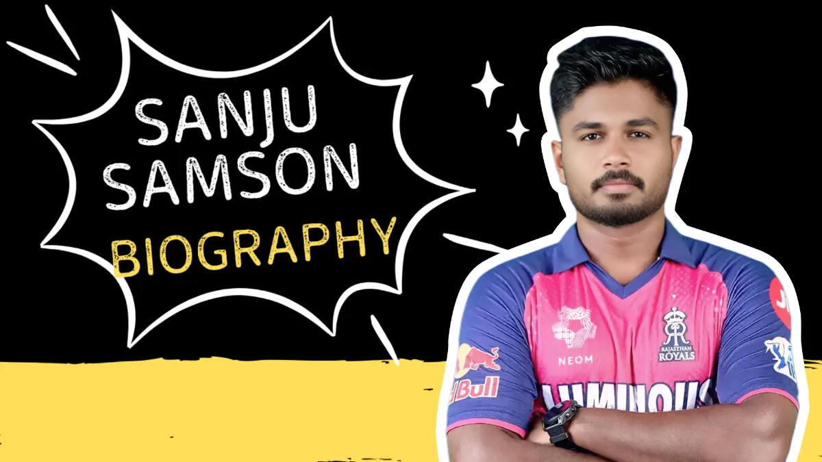 संजू सैमसन बायोग्राफी – Sanju Samson Biography Best Player