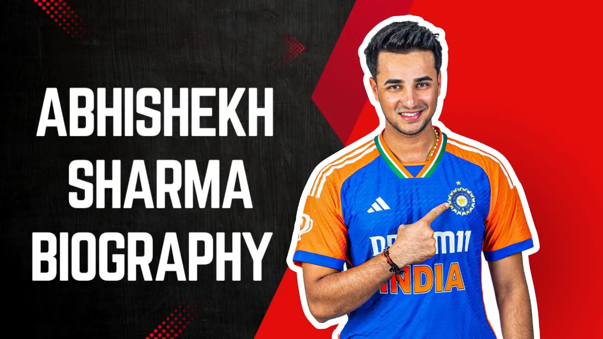 Abhishek Sharma Biography – अभिषेक शर्मा बायोग्राफी