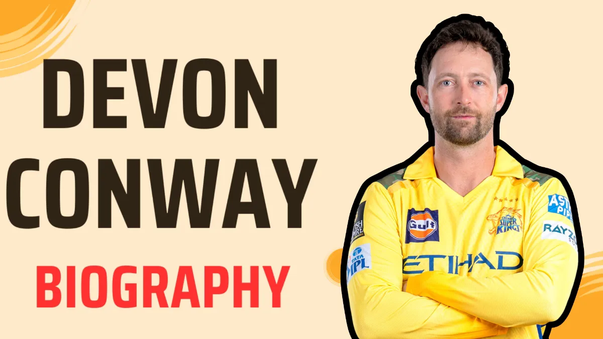 Devon Conway Biography – डेवॉन कॉन्वे बायोग्राफी