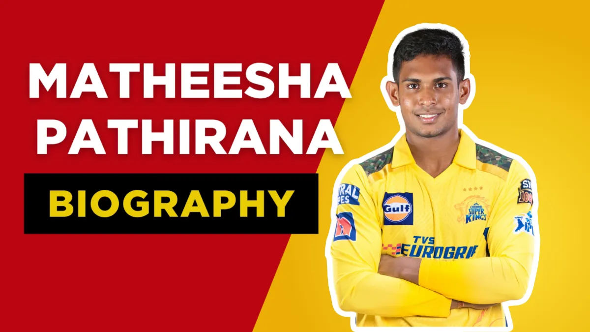 Matheesha Pathirana Biography – मातिशा पथिराना बायोग्राफी