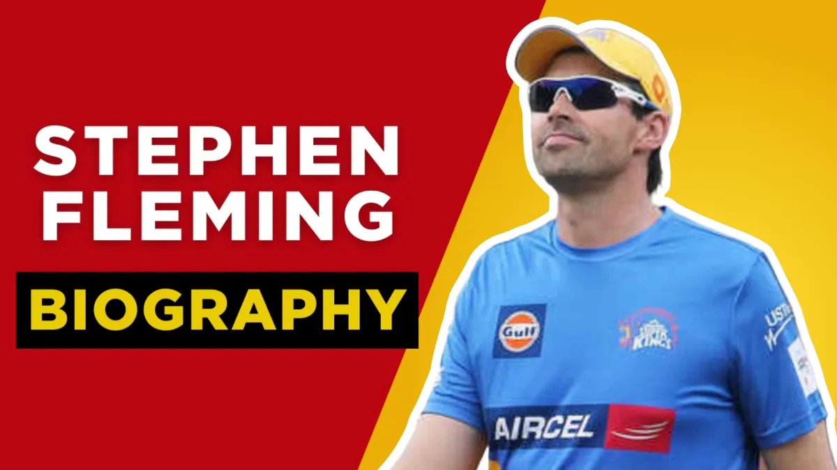 Stephen Fleming Biography – स्टीफन फ्लेमिंग बायोग्राफी